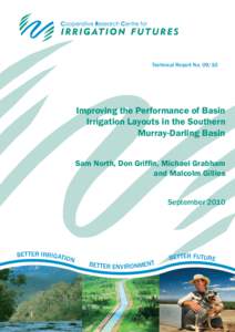 Technical Report No[removed]Improving the Performance of Basin Irrigation Layouts in the Southern Murray-Darling Basin Sam North, Don Griffin, Michael Grabham
