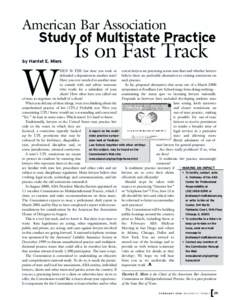 American Bar Association Study of Multistate Practice by Harriet E. Miers Is on Fast Track