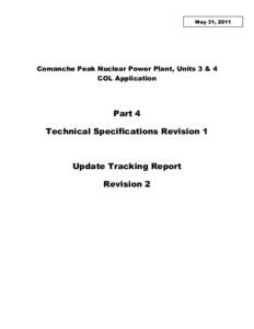 Comanche Peak, Units 3 & 4, COL Application Part 4 Technical Specifications Revision 1, Update Tracking Report Revision 2.