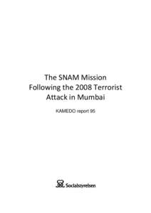 The SNAM Mission Following the 2008 Terrorist Attack in Mumbai KAMEDO report 95  2