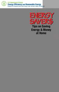 Energy Savers: Tips on Saving Energy and Money at Home