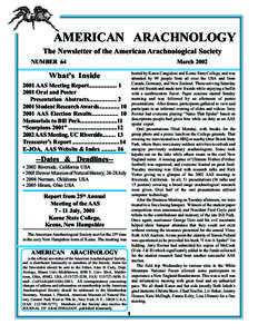 AMERICAN ARACHNOLOGY The Newsletter of the American Arachnological Society NUMBER 64 March 2002 hosted by Karen Cangialosi and Keene State College, and was