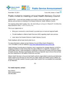 Public Service Announcement November 19, 2014 Follow AHS_Media on Twitter  Public invited to meeting of local Health Advisory Council