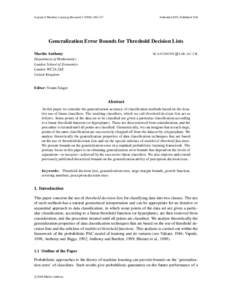 Journal of Machine Learning Research–217  Submitted 8/03; Published 2/04 Generalization Error Bounds for Threshold Decision Lists Martin Anthony