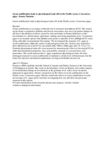 Ocean acidification leads to physiological trade-offs in the Pacific oyster, Crassostrea gigas . Emma Timmins. Ocean acidification leads to physiological trade-offs in the Pacific oyster, Crassostrea gigas Résumé: Ocea