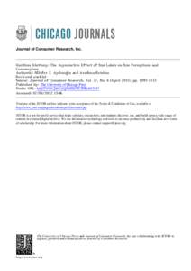 Journal of Consumer Research, Inc.  Guiltless Gluttony: The Asymmetric Effect of Size Labels on Size Perceptions and Consumption Author(s): Nİlüfer Z. Aydinoğlu and Aradhna Krishna Reviewed work(s):