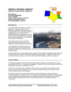 IMPERIAL REFINING COMPANY Ardmore, Carter County, Oklahoma EPA Region 6 EPA ID# OK0002024099 Site ID: [removed]Contact: Brian Mueller[removed]