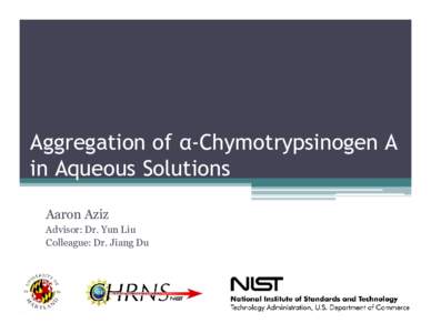 Aggregation of α-Chymotrypsinogen in Aqueous Solutions