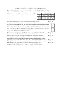 Group prompt sheet for the ‘Sand on a sill’ small group discussion Please circle the best answer for your group or write a number in the blank boxes provided. What is the age range of the people in your group in year