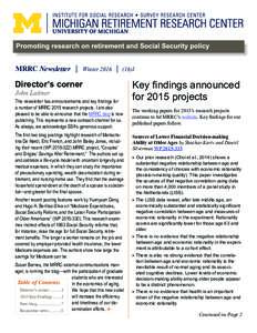 MRRC Newsletter | Winter 2016 | (16)1  Director’s corner John Laitner  This newsletter has announcements and key findings for