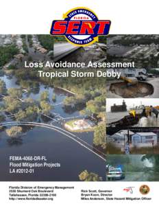 Loss Avoidance Assessment Tropical Storm Debby FEMA-4068-DR-FL Flood Mitigation Projects LA #[removed]
