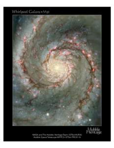 Whirlpool Galaxy • M51  NASA and The Hubble Heritage Team (STScI/AURA) Hubble Space Telescope WFPC2 • STScI-PRC01-10  