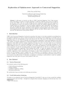 Exploration of Opinion-aware Approach to Contextual Suggestion Peilin Yang and Hui Fang Department of Electrical and Computer Engineering University of Delaware, USA {franklyn,hfang}@udel.edu