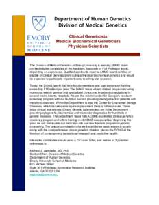 Department of Human Genetics Division of Medical Genetics Clinical Geneticists Medical Biochemical Geneticists Physician Scientists