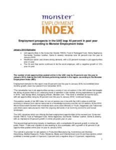 Employment prospects in the UAE leap 45 percent in past year according to Monster Employment Index January 2016 Highlights • • •