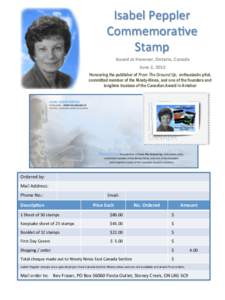 Isabel	
  Peppler	
   CommemoraIve	
   Stamp	
   Issued	
  at	
  Hanover,	
  Ontario,	
  Canada	
   June	
  2,	
  2012	
   Honouring the publisher of From The Ground Up, enthusiastic pilot,