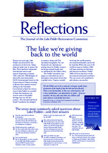 Reflections The Journal of the Lake Pedder Restoration Committee The lake we’re giving back to the world Twenty one years ago, Lake