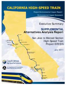 Project Environmental Impact Report/ Environmental Impact Statement Executive Summary SUPPLEMENTAL Alternatives Analysis Report