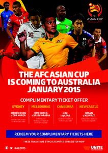 THE AFC ASIAN CUP IS COMING TO AUSTRALIA JANUARY 2015 COMPLIMENTARY TICKET OFFER SYDNEY