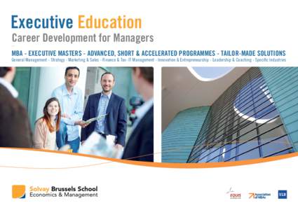 Executive Education Career Development for Managers -MBA - EXECUTIVE MASTERS - ADVANCED, SHORT & ACCELERATED PROGRAMMES - TAILOR-MADE SOLUTIONS