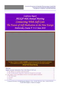 Association Européenne des Spécialités Pharmaceutiques Grand Public Association of the European Self-Medication Industry Europäischer Verband der Arzneimittel-Hersteller Conference Report