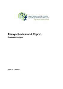 Always Review and Report Consultation paper Version[removed]May 2014  1. Purpose