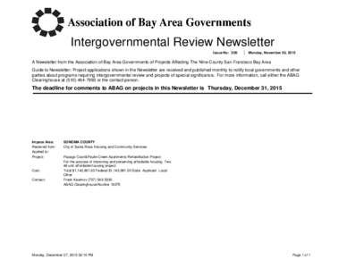 Intergovernmental Review Newsletter Issue No: 326 Monday, November 30, 2015  A Newsletter from the Association of Bay Area Governments of Projects Affecting The Nine-County San Francisco Bay Area