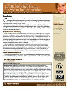 Strategies for System of Care Development:  Locally Identified Factors for System Implementation  Sharon Hodges, Ph.D., Kathleen Ferreira, M.S.E., Nathaniel Israel, Ph.D., & Jessica Mazza, B.A.