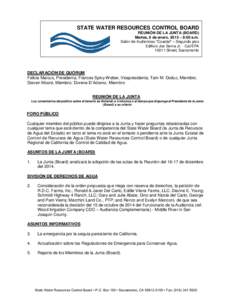 STATE WATER RESOURCES CONTROL BOARD REUNIÓN DE LA JUNTA (BOARD) Martes, 6 de enero, 2015 – 9:00 a.m. Salón de Audiencias 