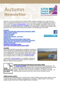 Welcome to the autumn Suffolk Coast & Heaths AONB e-newsletter, bringing you up to date with news from our externally funded projects and the work of our volunteers. We’d like to encourage you to enjoy a walk in the AO