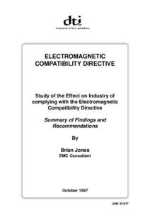ELECTROMAGNETIC COMPATIBILITY DIRECTIVE Study of the Effect on Industry of complying with the Electromagnetic Compatibility Directive