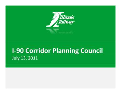 Microsoft PowerPoint - I-90 Corridor Planning Council Meeting 2 July_13_2011.pptx