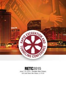 RETC2015  RAPID EXCAVATION AND ♦ Sheraton New Orleans