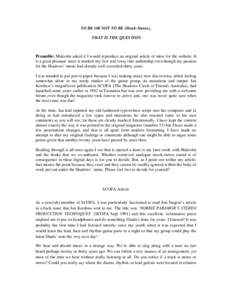 TO BE OR NOT TO BE (Mock-Stereo), THAT IS THE QUESTION Preamble: Malcolm asked if I would reproduce an original article of mine for the website. It is a great pleasure since it marked my first real foray into authorship 