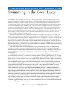 TesTing The WaTers: a guide To WaTer QualiTy aT VacaTion Beaches  Swimming in the Great Lakes The 5,500 miles of coastline along America’s Great Lakes have begun to show signs of strain brought on b