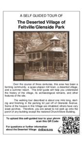 A SELF GUIDED TOUR OF  The Deserted Village of Feltville/Glenside Park  Over the course of three centuries, this area has been a