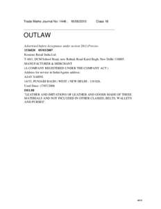 Trade Marks Journal No: 1446 , [removed]Class 18 OUTLAW Advertised before Acceptance under section[removed]Proviso