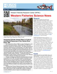 May 2014 | Issue 2.5  Western Fisheries Research Center (WFRC) Western Fisheries Science News Research