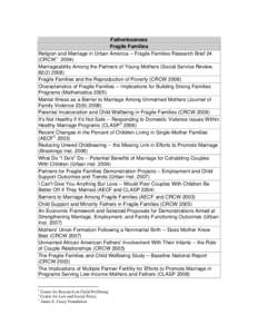 Fatherlessness Fragile Families Religion and Marriage in Urban America -- Fragile Families Research Brief 24 (CRCW[removed]Marriageability Among the Partners of Young Mothers (Social Service Review, [removed])