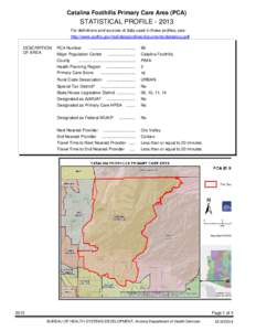 Catalina Foothills Primary Care Area (PCA)  STATISTICAL PROFILE[removed]For definitions and sources of data used in these profiles, see: http://www.azdhs.gov/hsd/data/profiles/documents/datadocu.pdf DESCRIPTION