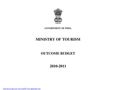 GOVERNMENT OF INDIA  MINISTRY OF TOURISM OUTCOME BUDGET