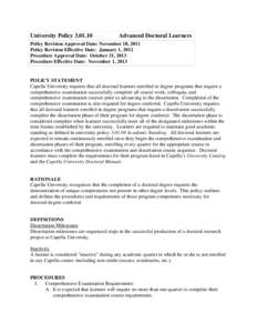 University Policy[removed]Advanced Doctoral Learners Policy Revision Approval Date: November 18, 2011 Policy Revision Effective Date: January 1, 2012