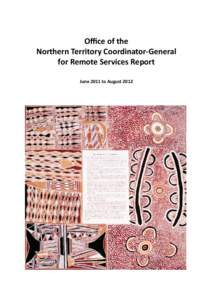 Office of the Northern Territory Coordinator-General for Remote Services Report June 2011 to August 2012  The Barunga Statement