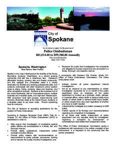 City of  Spokane An invitation to apply for the position of  Police Ombudsman