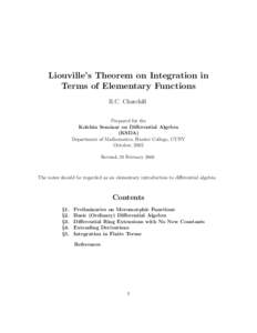 Liouville’s Theorem on Integration in Terms of Elementary Functions R.C. Churchill Prepared for the Kolchin Seminar on Differential Algebra (KSDA)