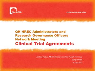 DLA Piper - Clinical Trial Research Agreements - 18 May 2012