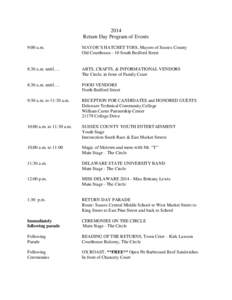 2014 Return Day Program of Events 9:00 a.m. MAYOR’S HATCHET TOSS, Mayors of Sussex County Old Courthouse - 10 South Bedford Street