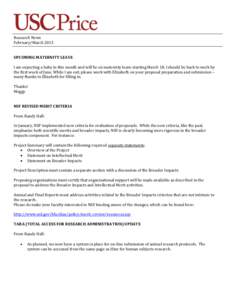 Research News February/March 2013 UPCOMING MATERNITY LEAVE I am expecting a baby in this month and will be on maternity leave starting March 18. I should be back to work by the first week of June. While I am out, please 