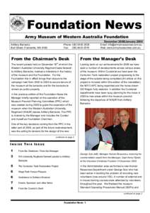 Foundation News Army Museum of Western Australia Foundation December 2008/January 2009 Artillery Barracks Burt Street, Fremantle, WA 6160