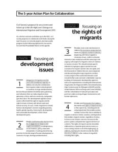 The 5-year Action Plan for Collaboration Civil Society’s proposal for an outcome and follow up to the UN High Level Dialogue on International Migration and Development[removed]As a distinct outcome and follow up to the H